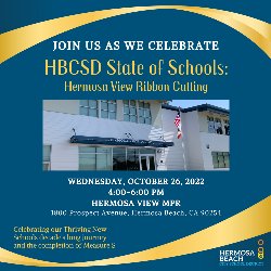 HBCSD State of Schools: Hermosa View Ribbon Cutting
